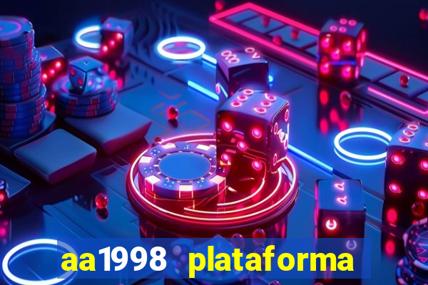 aa1998 plataforma de jogos